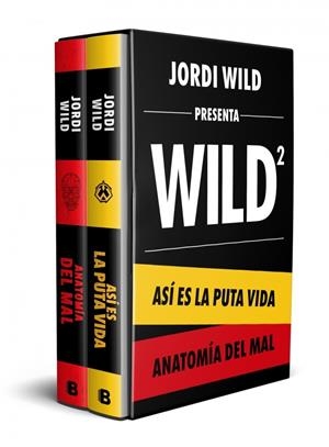 ESTUCHE JORDI WILD (ASÍ ES LA PUTA VIDA / ANATOMÍA DEL MAL) | 9788466676199 | WILD, JORDI