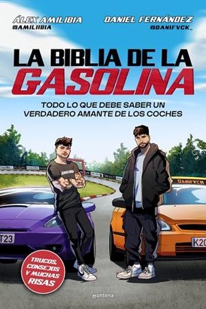 BIBLIA DE LA GASOLINA, LA | 9791387598099 | FERNÁNDEZ, DANIEL/AMILIBIA, ÁLEX