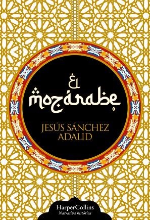 MOZARABE, EL (EDICIÓN LUJO) | 9788410644779 | SANCHEZ ADALID JESUS