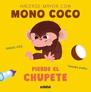 MONO COCO PIERDE EL CHUPETE | 9788468376813 | DÍEZ, RAQUEL