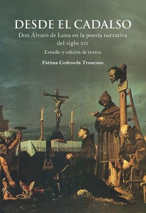 DESDE EL CADALSO | 9788491925309 | CODESEDA TRONCOSO, FÁTIMA