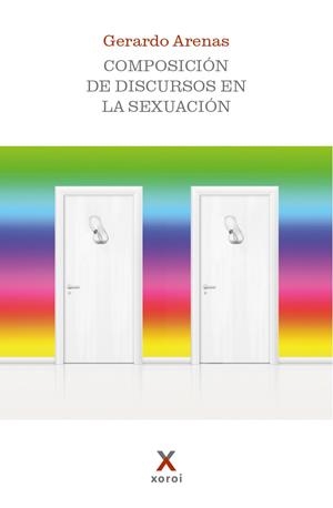 COMPOSICIÓN DE DISCURSOS EN LA SEXUACIÓN | 9791387970031 | ARENAS, GERARDO