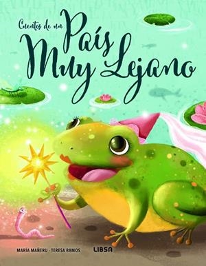 CUENTOS DE UN PAÍS MUY LEJANO | 9788466243575 | MAÑERU, MARÍA