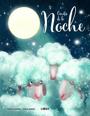 CUENTOS DE LA NOCHE | 9788466243582 | MAÑERU, MARÍA