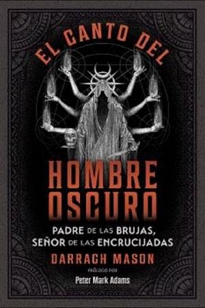 CANTO DEL HOMBRE OSCURO, EL | 9798888503249 | MASON, DARRACH