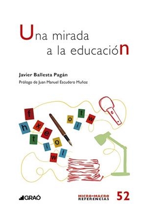 MIRADA A LA EDUCACIÓN, UNA | 9791387863166 | BALLESTA PAGÁN, JAVIER