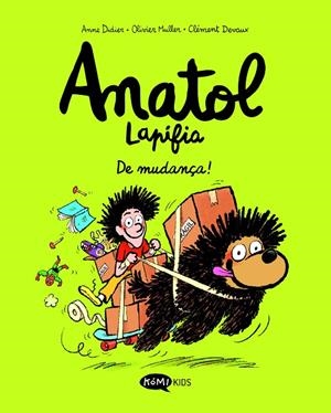 ANATOL LAPIFIA 09. DE MUDANÇA! | 9791387744120 | DIDIER, ANNE
