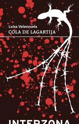 COLA DE LAGARTIJA | 9789877901191 | VALENZUELA, LUISA