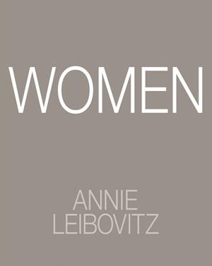 ANNIE LEIBOVITZ : WOMEN | 9781837290499 | LEIBOVITZ, ANNIE / NGOZI ADICHIE, CHIMAMA