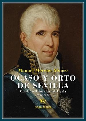 OCASO Y ORTO DE SEVILLA | 9788419877666 | MORENO ALONSO, MANUEL