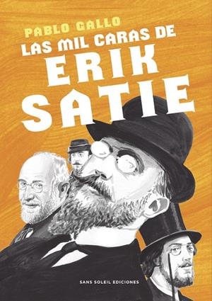 MIL CARAS DE ERIK SATIE, LAS | 9791399061826 | GALLO, PABLO