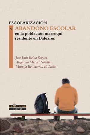 ESCOLARIZACIÓN Y ABANDONO ESCOLAR EN LA POBLACIÓN MARROQUÍ | 9788412403671 | BOULHARRAK EL IDRISSI, MUSTAFA