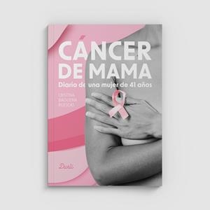 CANCER DE MAMA | 9788412569032 | BÁGUENA RUESCAS, CRISTINA
