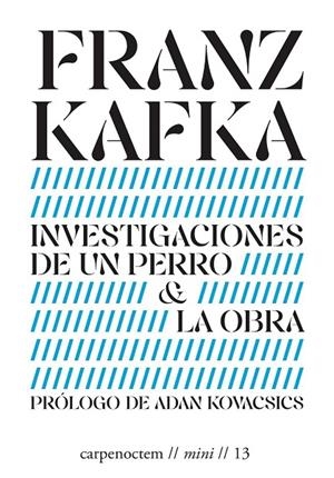 INVESTIGACIONES DE UN PERRO & LA OBRA | 9788412929348 | KAFKA, FRANZ