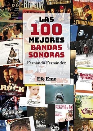 100 MEJORES BANDAS SONORAS, LAS | 9788495749864 | FERNÁNDEZ, FERNANDO