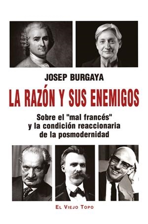 RAZÓN Y SUS ENEMIGOS, LA | 9791387991104 | BURGAYA, JOSEP