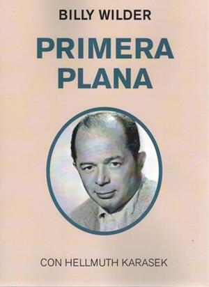 PRIMERA PLANA | 9791399026740 | WILDER, BILLY / KARASEK, HELLMUTH