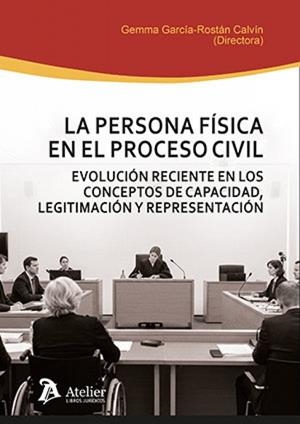 PERSONA FÍSICA EN EL PROCESO CIVIL | 9791387867744 | GARCIA-ROSTAN CALVIN, GEMMA