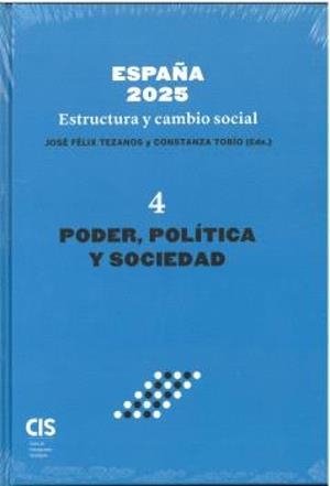 ESPANA 2025 ESTRUCTURA Y CAMBIO SOCIAL IV | 9788474769616 | TEZANOS, JOSÉ FÉLIX