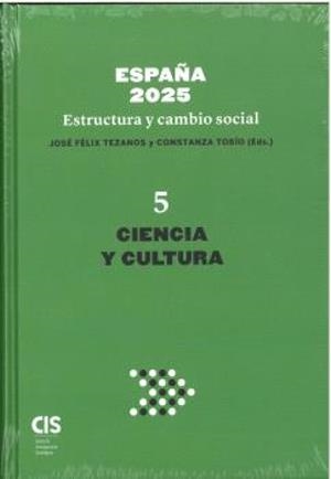 ESPANA 2025 ESTRUCTURA Y CAMBIO SOCIAL V | 9788474769630 | TEZANOS, JOSÉ FÉLIX