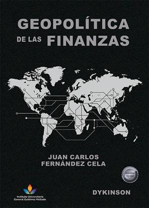 GEOPOLITICA DE LAS FINANZAS | 9791370064372 | FERNANDEZ CELA, JUAN CARLOS