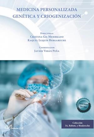 MEDICINA PERSONALIZADA, GENETICA Y CRIOGENIZACIÓN | 9791370065157 | GIL MEMBRADO, CRISTINA