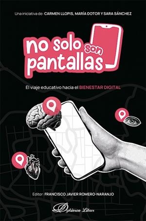 NO SOLO SON PANTALLAS | 9791370066215 | LLOPIS PABLOS, CARMEN / DOTOR RUIZ, MARIA