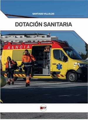 DOTACIÓN SANITARIA | 9791387965181 | VILLOLDO, SANTIAGO