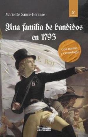 FAMILIA DE BANDIDOS EN 1793, UNA | 9788418162114 | DE SAINTE-HERMINE, MARIE
