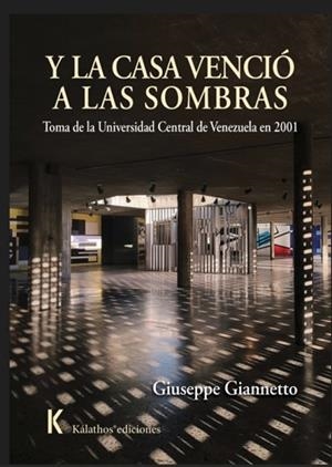 Y LA CASA VENCIÓ A LAS SOMBRAS | 9791399093537 | GIANNETTO, GIUSEPPE