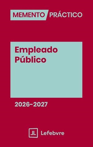 MEMENTO PRACTICO EMPLEADO PUBLICO 2026 - 2027 | 9791387732585 | LEFEBVRE