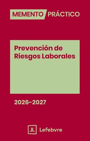 MEMENTO PRACTICO PREVENCION RIESGOS LABORALES 2026 - 2027 | 9791387732653 | LEFEBVRE