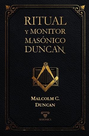 RITUAL Y MONITOR MASONICO DUNCAN | 9791387560522 | DUNCAN, MALCOLM C.