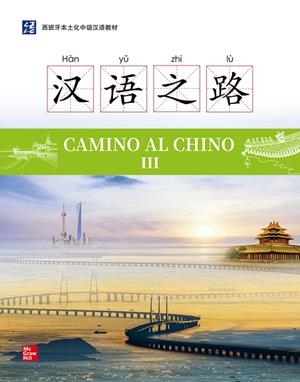 CAMINO AL CHINO III | 9788448647131 | QIANCHAO, L. / QIUHAN, Y. / PIEDRA, N.