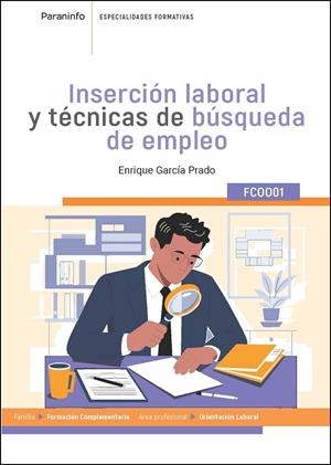 INSERCIÓN LABORAL Y TÉCNICAS DE BUSQUEDA DE EMPLEO | 9788428371407 | GARCIA PRADO, ENRIQUE