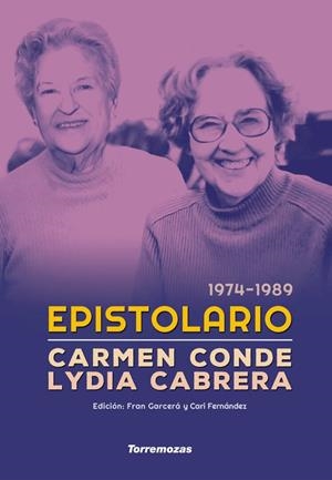 EPISTOLARIO CARMEN CONDE - LYDIA CABRERA (1974-1989) | 9788478399550 | CABRERA, LYDIA / CONDE, CARMEN
