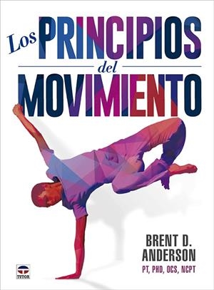PRINCIPIOS DEL MOVIMIENTO, LOS | 9788418655562 | ANDERSON, BRENT