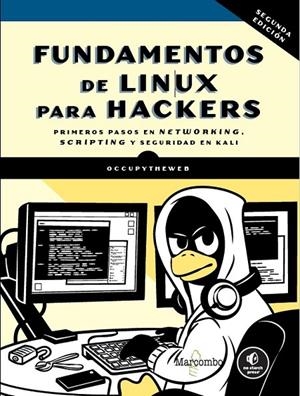 FUNDAMENTOS DE LINUX PARA HACKERS, 2.ª EDICIÓN | 9788426740618 | OCCUPYTHEWEB