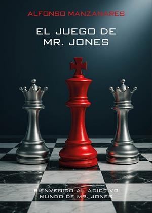 JUEGO DE MR. JONES, EL | 9791387868284 | MANZANARES, ALFONSO
