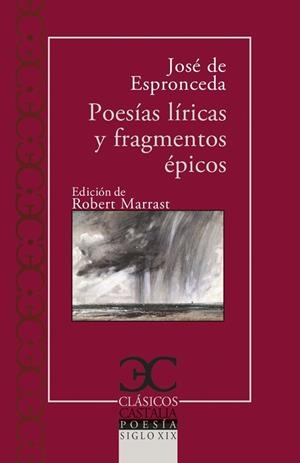 POESÍAS LÍRICAS Y FRAGMENTOS ÉPICOS | 9788497409490 | ESPRONCEDA, JOSÉ DE
