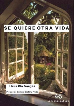 SE QUIERE OTRA VIDA | 9788485209972 | PLA VARGAS, LLUÍS
