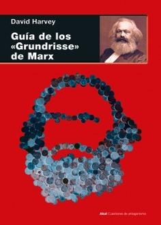 GUÍA DE LOS "GRUNDISE" DE MARX | 9788446057499 | HARVEY, DAVID