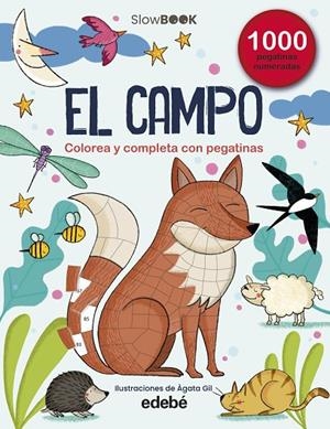EN EL CAMPO (1000 PEGATINAS NUMERADAS) - SLOWBOOK | 9788468376646 | GIL, ÁGATA