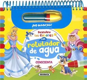 CENICIENTA. ROTULADOR DE AGUA | 9788410843110 | EDICIONES, SUSAETA