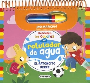 RATONCITO PEREZ, EL. ROTULADORES DE AGUA | 9788410843134 | EDICIONES, SUSAETA