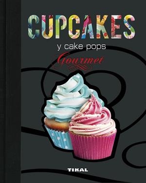 CUPCAKES Y CAKE POPS | 9788410841994 | VARIOS AUTORES