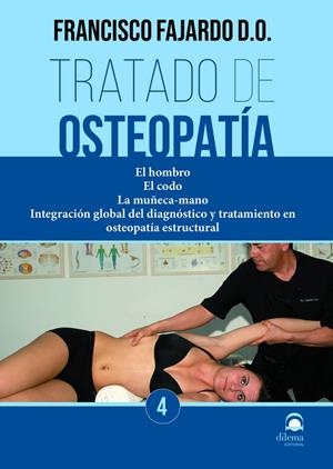 TRATADO DE OSTEOPATÍA. TOMO 4 (EDICIÓN RÚSTICA) | 9788498276138 | FAJARDO RUIZ, FRANCISCO