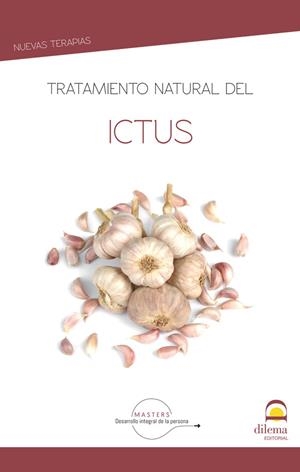 TRATAMIENTO NATURAL DEL ICTUS | 9788498276862 | MASTERS DESARROLLO INTEGRAL DE LA PERSONA