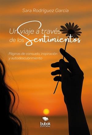 VIAJE A TRAVÉS DE LOS SENTIMIENTOS, UN | 9788468590486 | RODRIGUEZ GARCIA, SARA