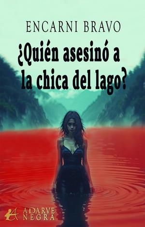 QUIÉN ASESINÓ A LA CHICA DEL LAGO? | 9791387909406 | BRAVO, ENCARNI